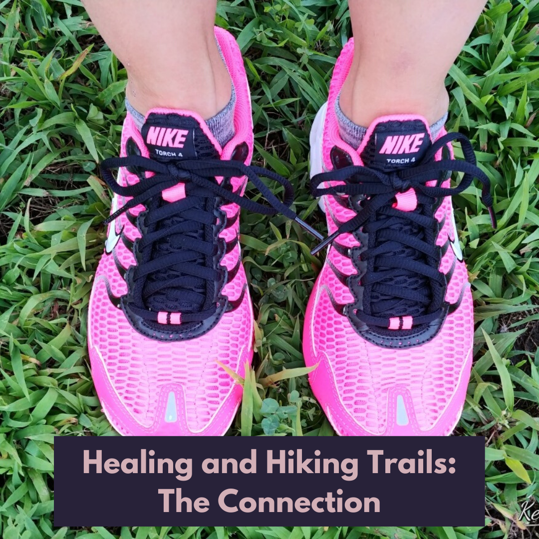 Healing and Hiking Trails and The Connection With The Two